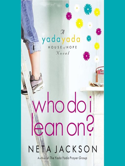 Title details for Who Do I Lean On? by Neta Jackson - Available